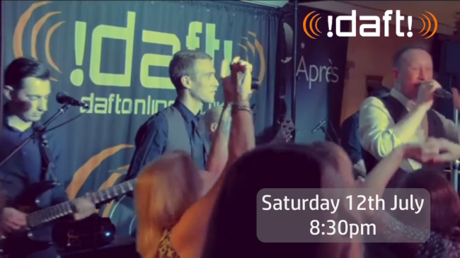 Three members of Daft on stage with caption Saturday 12th July 8:30pm