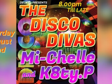 Poster for Mi-chelle and K8ty.P DJs on Saturday 2nd August