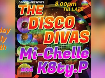 Poster for Mi-chelle and K8ty.P DJs on Friday 11th July