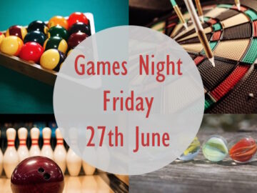 Montage of racked pool balls, dart board, marbles and bowling pins with Games Night Friday 27th June caption