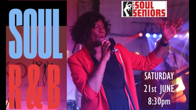 Soul Seniors example female vocalist and 21st June 8:30pm caption
