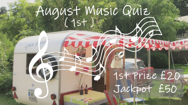 Promo slide for 01 AUG 2025 Music Quiz with classic caravan in a sunny field beneath music stave and details of £50 jackpot and £20 first prize