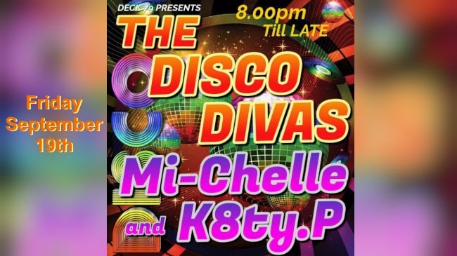 Promotional slide for disco on Friday 19th September by Disco Divas Mi-chelle and K8ty.P