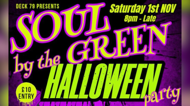 Promotion for Soul by the Green Halloween party 1st November 2025
