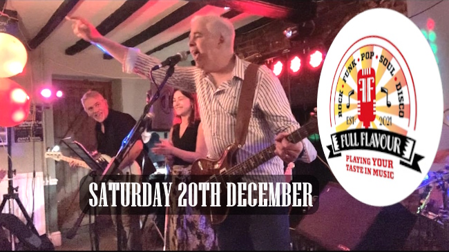 Promotion for Full Flavour 5-piece band at the Club on 20th December showing 3 band members and band's logo