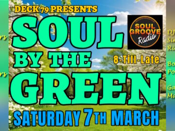Promotion for Deck 79 Soul by the Green disco on 7th March 2026