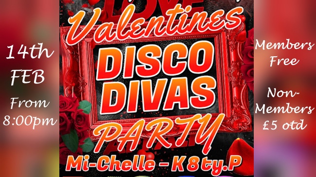 Promotion for Disco Divas at Club on Valentines Day 14 FEB 2026