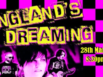 Promotion for England's Dreaming band gig 28th March 2026 at 8:30pm