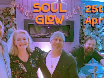 Promotion for Soul Glow gig 25th April 2026 at 8:30pm