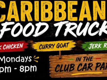 Poster for Caribbean Food Truck promoting Jerk Chicken, Curry Goat and Jerk Ribs every Monday 5pm to 8pm