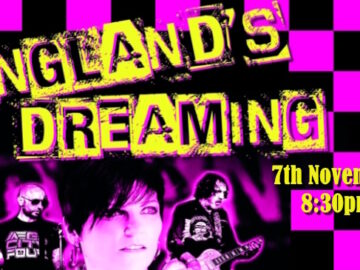 Promotion for England's Dreaming band gig 7th November 2026 at 8:30pm